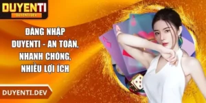 Đăng Nhập DUYENTI
