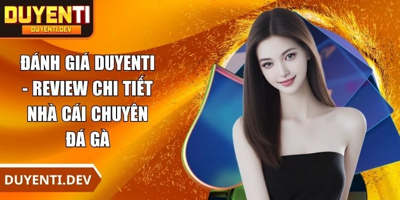 Đánh Giá DUYENTI