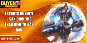 Esports DUYENTI