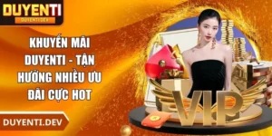 Khuyến Mãi DUYENTI